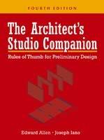 The Architect's Studio Companion: Rules of Thumb for Preliminary Design, 4t
