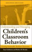 Understanding and Managing Children's Classroom Behavior: Creating Sustaina