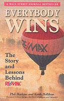 Everybody Wins: The Story and Lessons Behind RE/MAX