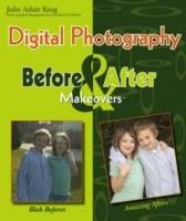 Digital Photography Before After MakeoversTM