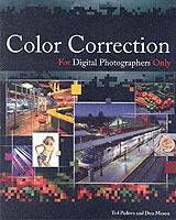 Color Correction For Digital Photographers Only