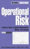 Operational Risk: A Guide to Basel II Capital Requirements, Models, and Ana