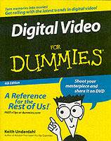 Digital Video For Dummies, 4th Edition