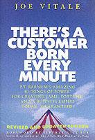 There's a Customer Born Every Minute: P.T. Barnum's Amazing 10 