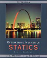 Meriam Engineering Mechanics: Statics, SI Version, 6th Edition