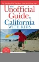 The Unofficial Guide to California with Kids, 5th Edition