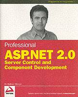 Professional ASP.NET 2.0 Server Control and Component Development