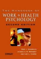 The Handbook of Work and Health Psychology, 2nd Edition