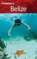 Frommer's Belize, 2nd Edition