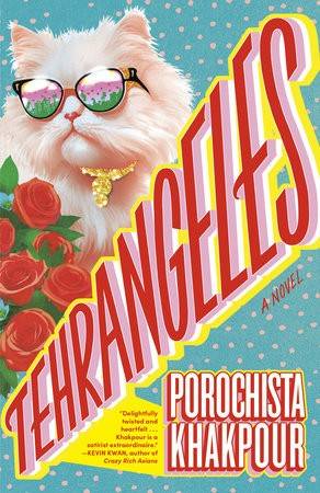 Tehrangeles: A Novel