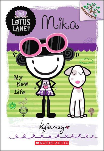 Mika: my new life (a branches book: lotus lane #4)