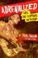 Adrenalized : Life, Def Leppard and Beyond