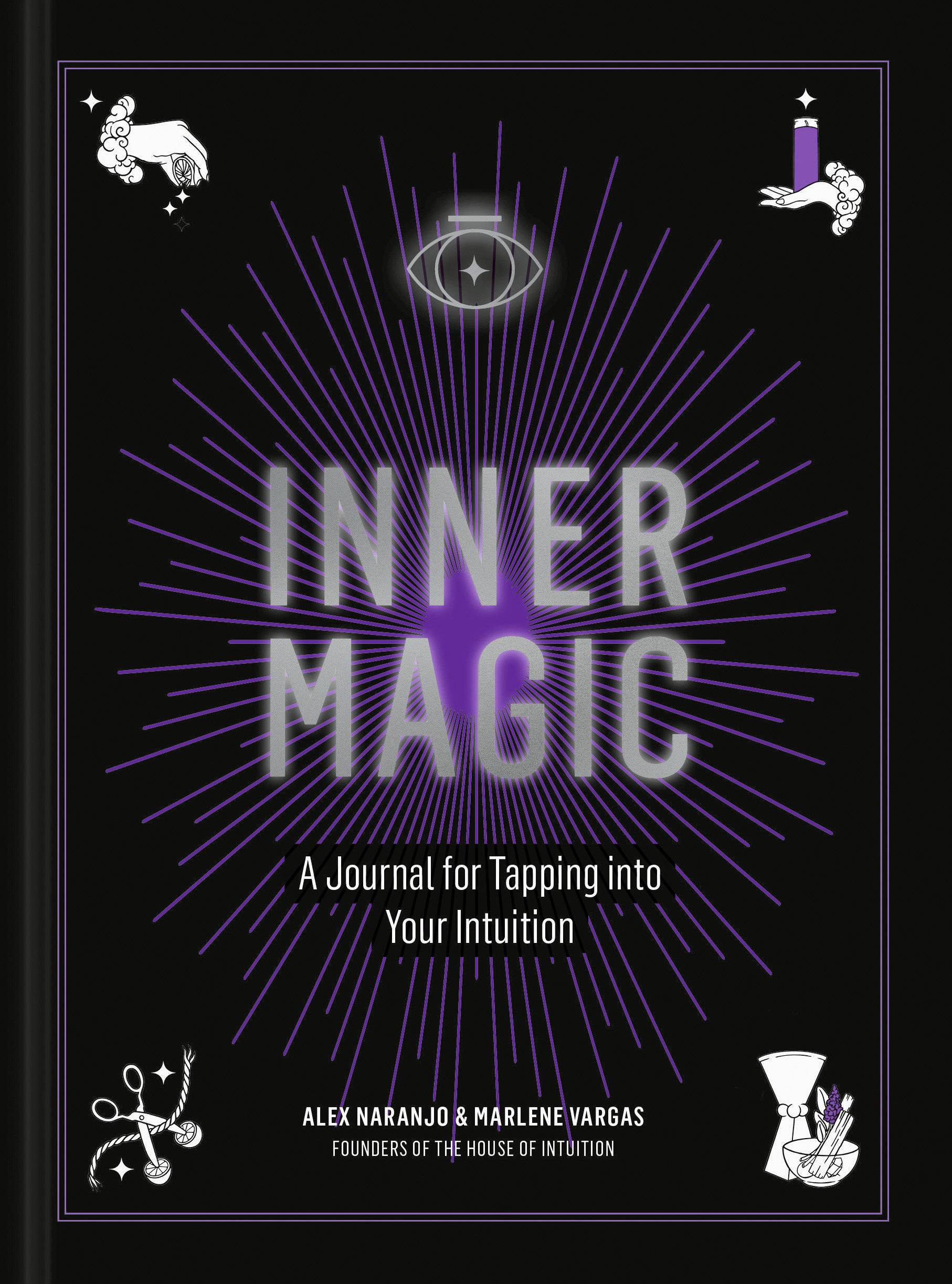 Inner Magic: A Journal for Tapping into Your Intuition