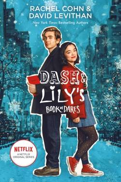 Dash & Lily's Book of Dares Movie Tie-In Edition