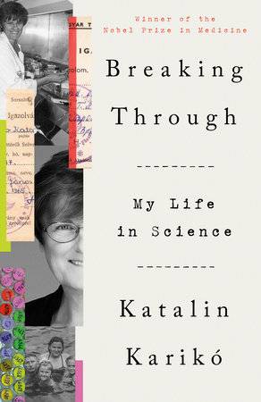 Breaking Through: My Life in Science