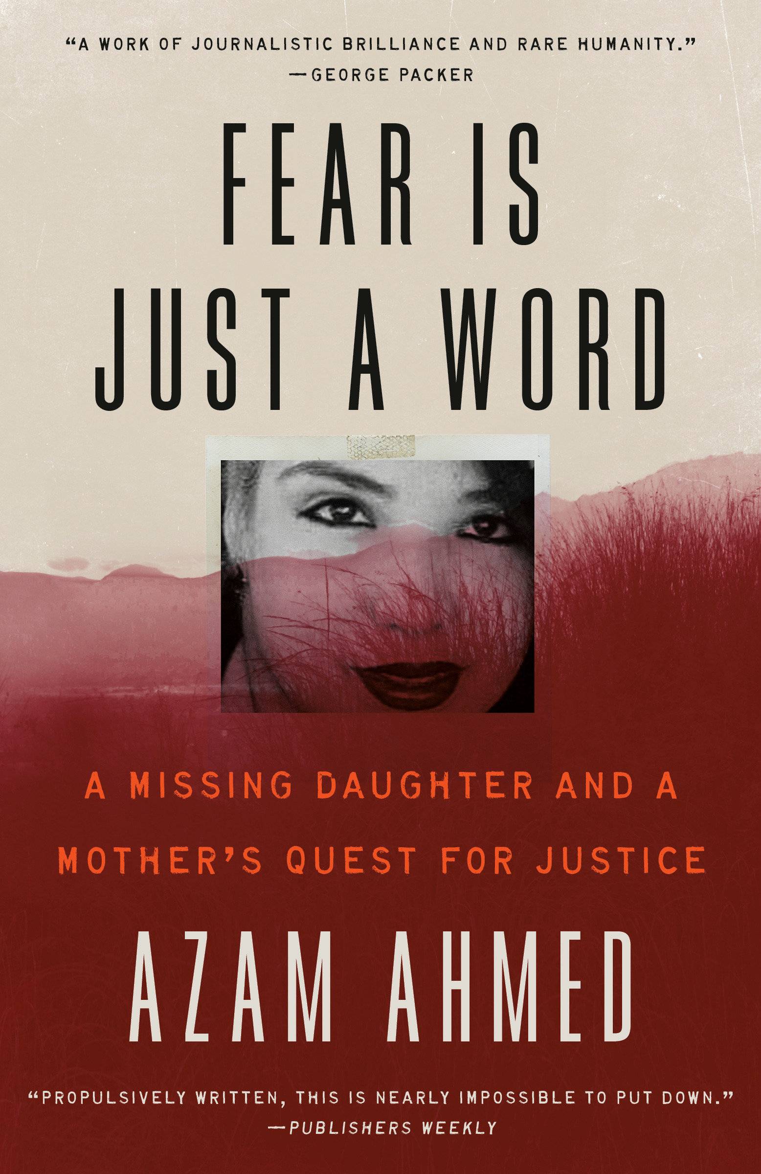 Fear Is Just a Word: A Missing Daughter and a Mother's Quest for Justice