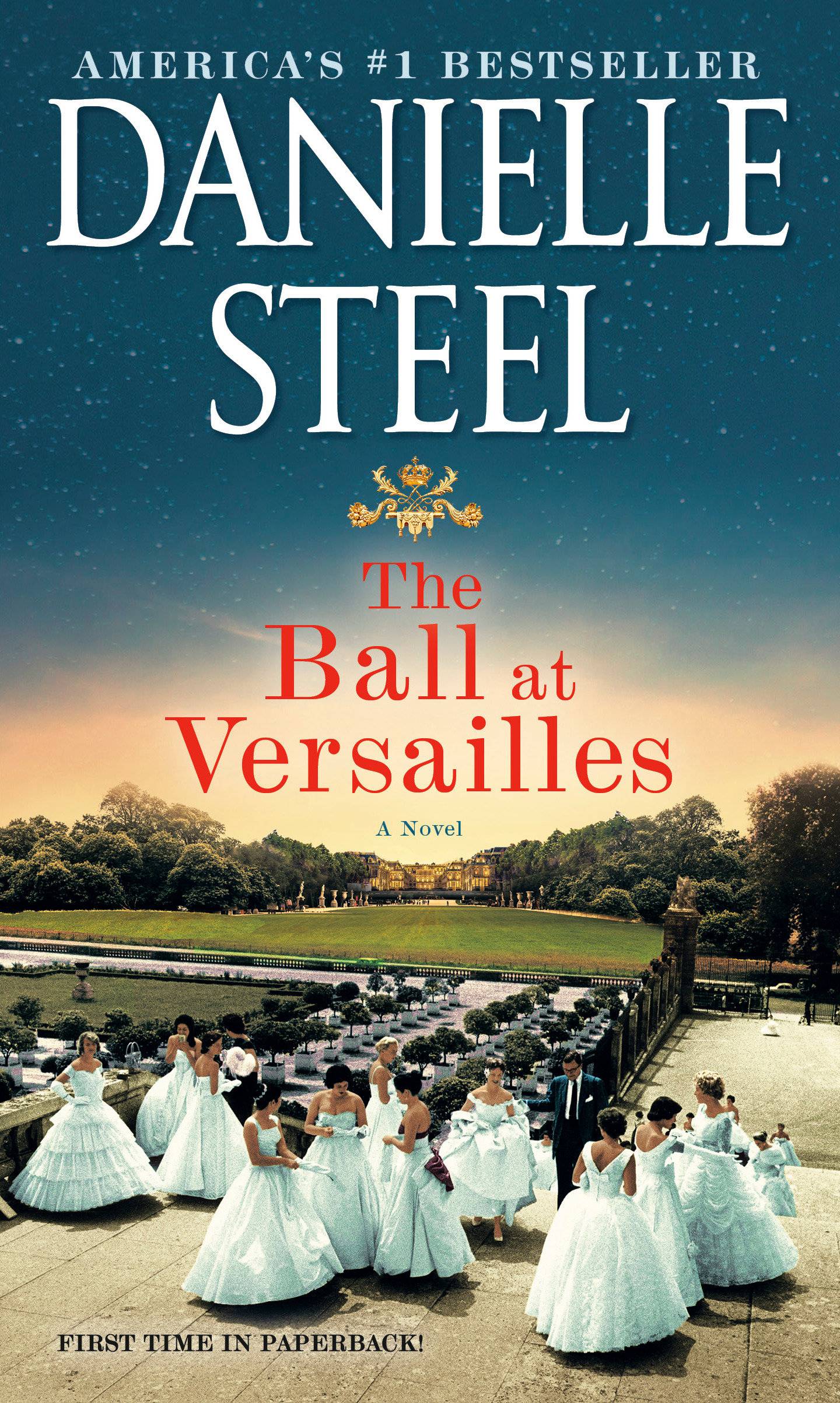 The Ball at Versailles: A Novel