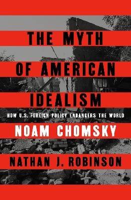 The Myth of American Idealism