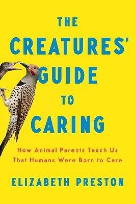The Creatures' Guide to Caring