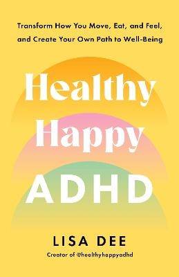 Healthy Happy ADHD