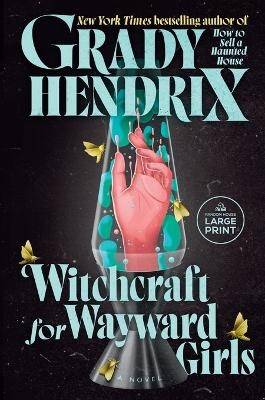 Witchcraft for Wayward Girls