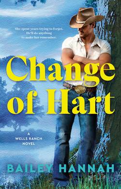 Change of Hart: A Wells Ranch Novel