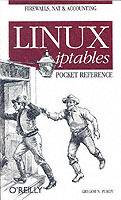 Linux iptables Pocket Reference