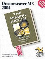 Dreamweaver MX 2004: The Missing Manual