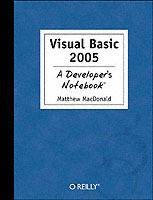 Visual Basic 2005 A Developer's Notebook