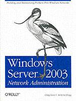 Windows Server 2003 Network Administration