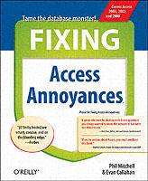 Fixing Access Annoyances