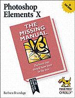 Photoshop Elements 4: The Missing Manual