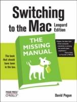 Switching to the Mac: The Missing Manual, Leopard Edition