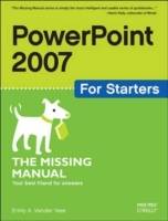 PowerPoint 2007 for Starters: The Missing Manual