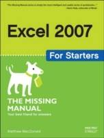 Excel 2007 for Starters: The Missing Manual