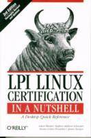 LPI Linux Certification in a Nutshell
