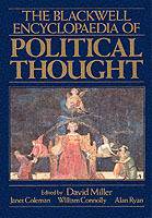 Blackwell encyclopedia of political thought
