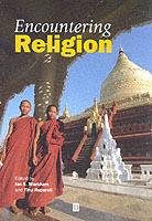 Encountering religion - an introduction to the religions of the world