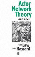 Actor network theory and after
