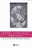 Text, context, pretext - critical issues in discourse analysis
