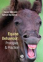 Equine behaviour - principles and practice