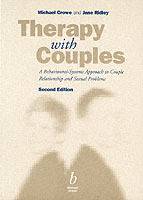 Therapy with couples - a behavioural-systems approach to marital and sexual