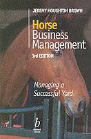 Horse business management - managing a successful yard