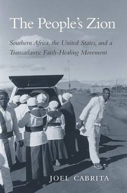 Peoples zion - southern africa, the united states, and a transatlantic fait
