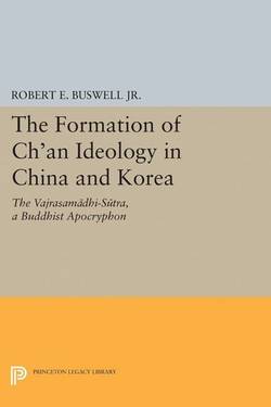 Formation of chan ideology in china and korea - the vajrasamadhi-sutra, a b