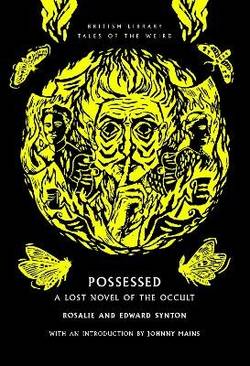 Possessed: A Lost Novel of the Occult