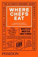 Where Chefs Eat - a guide to chefs favorite restaurants