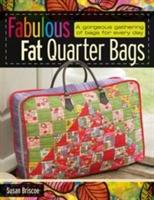 Fabulous fat quarter bags - a gorgeous gathering of bags for every day