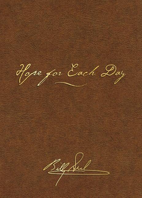 Hope for each day signature edition - words of wisdom and faith