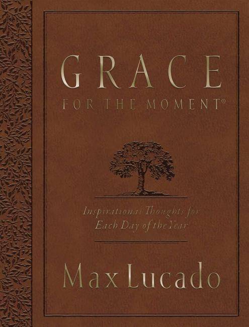Grace for the moment large deluxe - inspirational thoughts for each day of